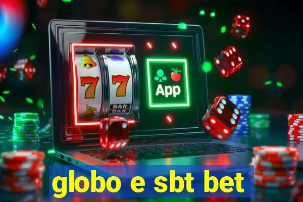 globo e sbt bet